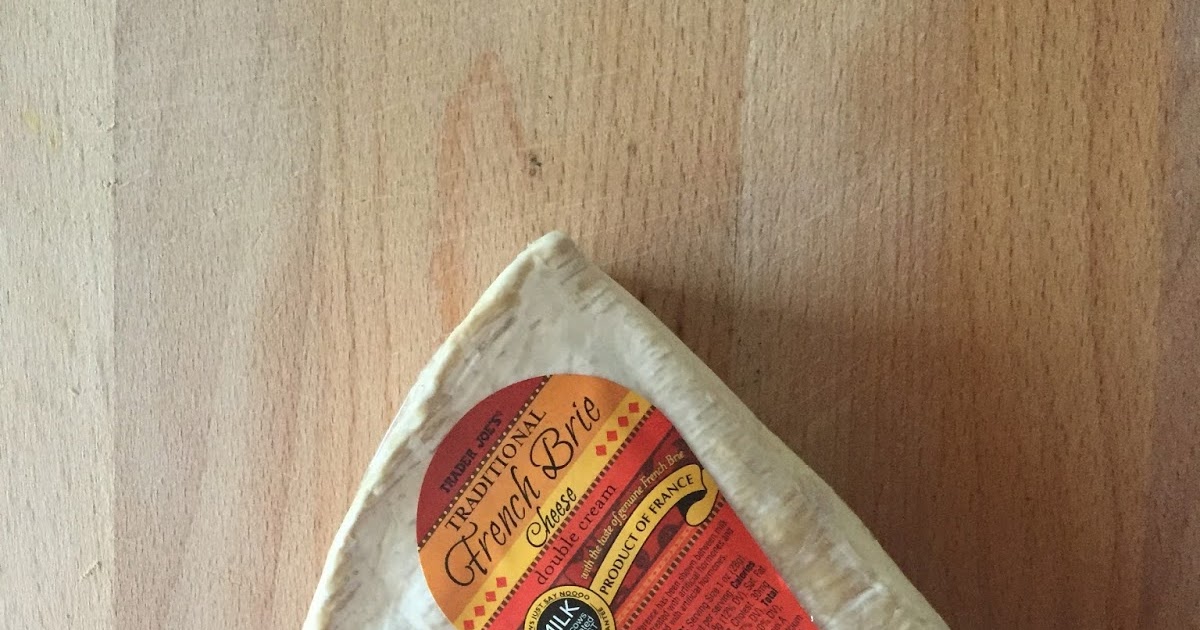 Anything and Everything Trader Joe's French Brie