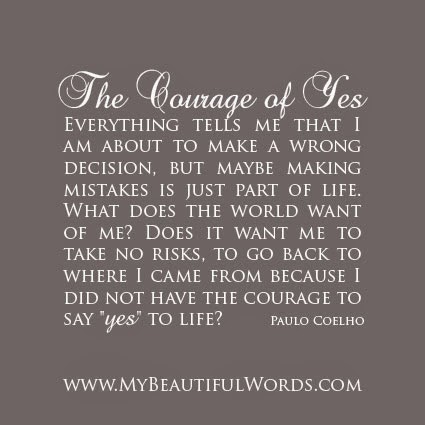 My Beautiful Words.: The Courage of Saying Yes