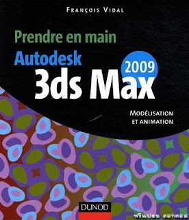 Prendre en main Autodesk 3ds MAX 2009( 555/0 )
