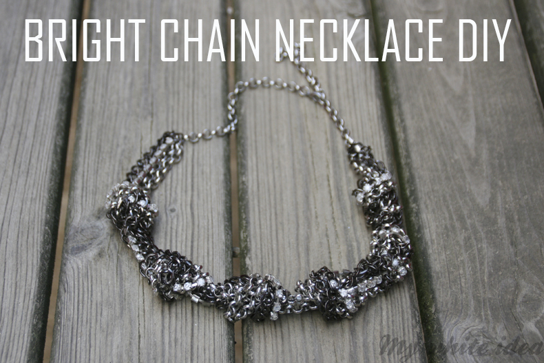 BRIGHT CHAIN NECKLACE DIY MY WHITE IDEA DIY