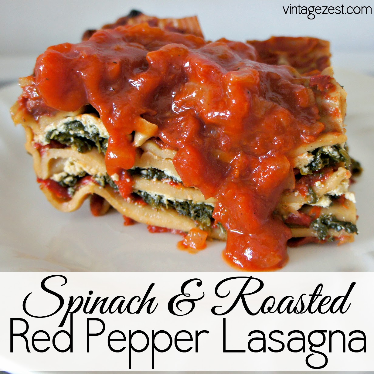 Spinach & Roasted Red Pepper Lasagna on Diane's Vintage Zest!
