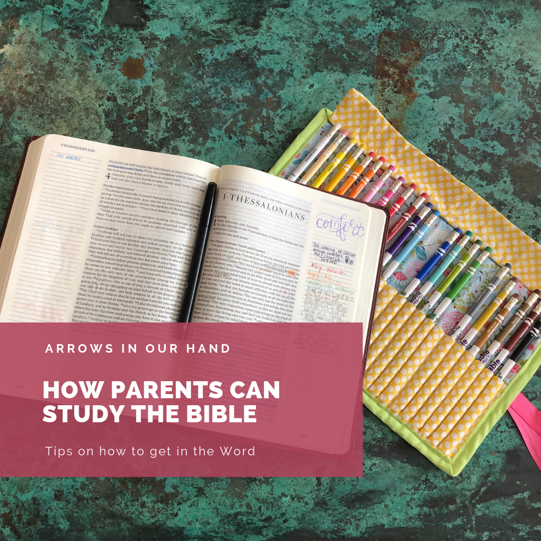 How to Study the Bible When You Have Young Children