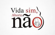 Não ao aborto, sim à vida