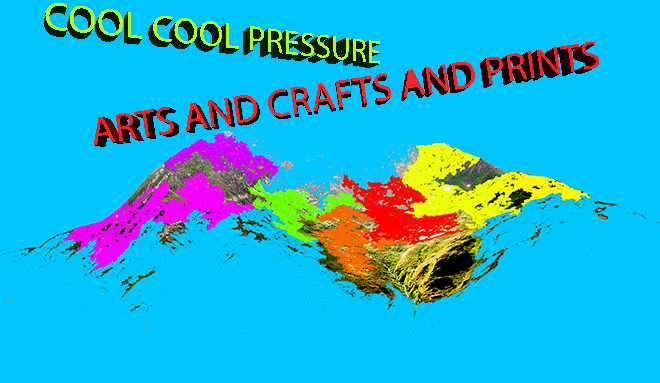 Cool Cool Pressure - Arts & Crafts & Prints