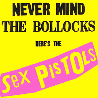 Sex Pistols, Never Mind the Bollocks