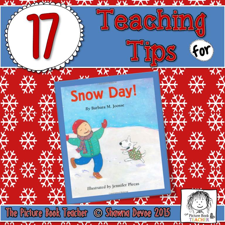 Snow Day! by Barbara M. Joosse Teaching Ideas The Picture Book