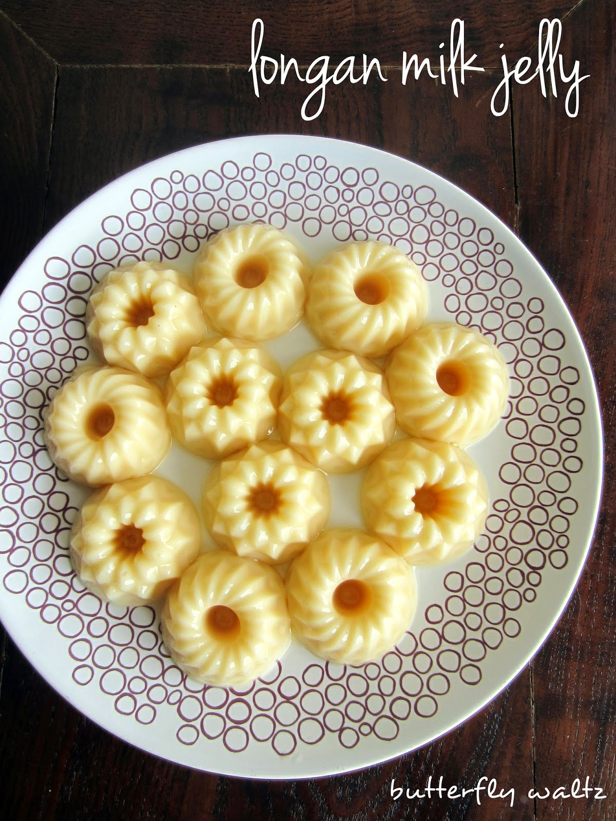 Waltzing butterflies Longan milk jelly perfect wobble, smooth yet