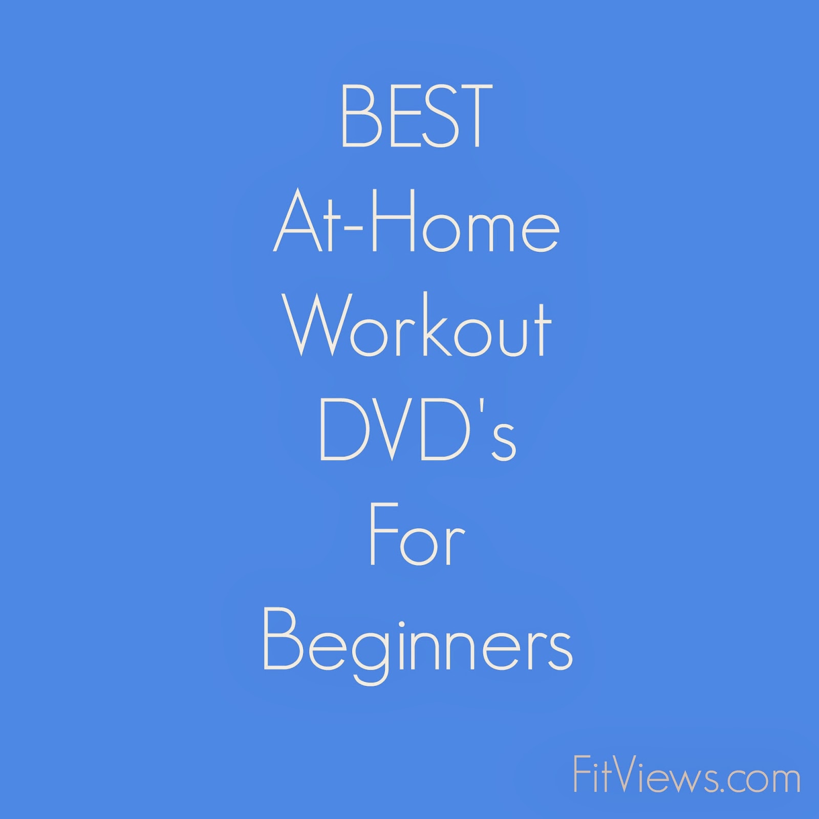FitViews FitViews Favorites The 5 BEST Beginner Workout DVD's