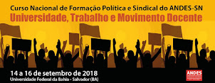 CURSO NACIONAL DE FORMAÇÃO POLÍTICA E SINDICAL DO ANDES-SN