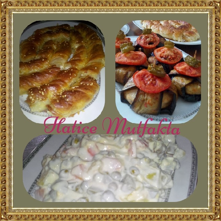 Hatice Mutfakta Kol böreği İslim kebabı Rus salatası