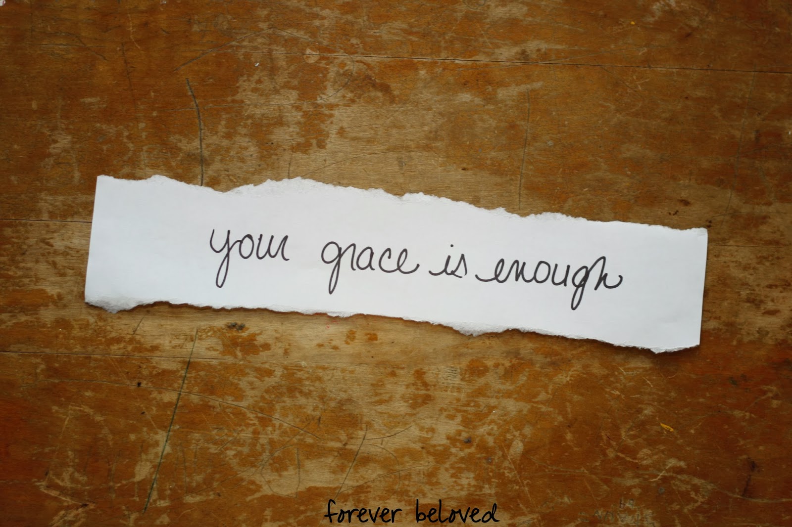 forever beloved Your Grace is Enough