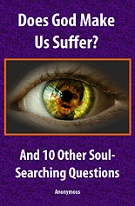 Does God Make Us Suffer?