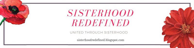 Sisterhood Redefined