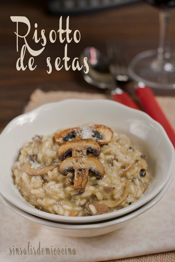 SIN SALIR DE MI COCINA RISOTTO DE SETAS