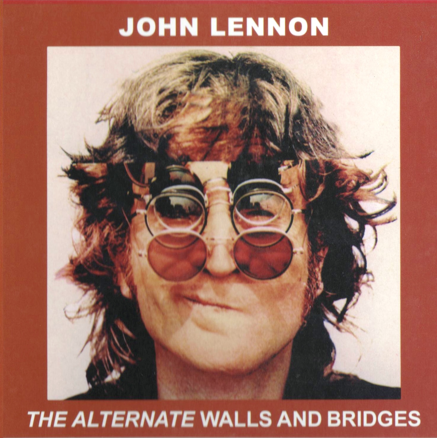 World Of BOOTLEGS BOOTLEG John Lennon 'The Alternate Walls And