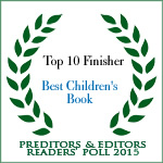 Top 10 Finisher Best Childrens Book P&E Readers Poll 2015