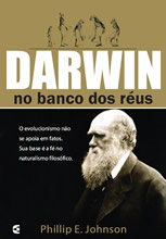 Darwin no banco dos réus, de Phillip E. Johnson  DBR+-+capa