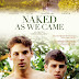 [FIX LINK][Online][US Gay Movie] Naked As We Came