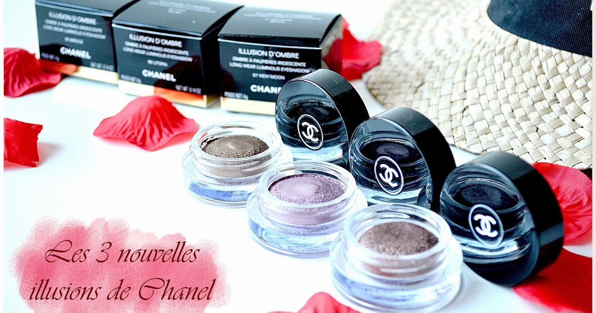 New In - Chanel Illusion D'Ombre in New Moon, Utopia and Mirage