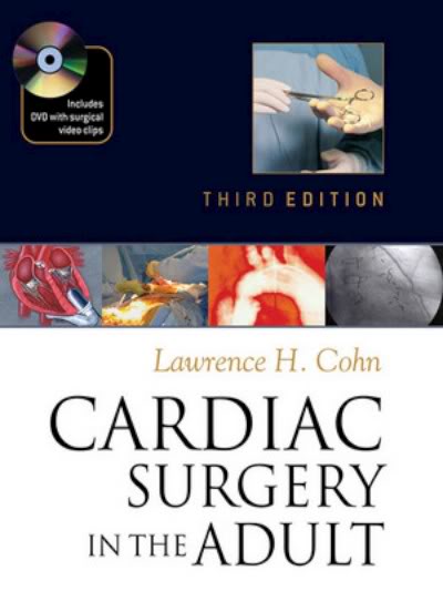 Cardiac Surgery in the Adult, 3rd Edition