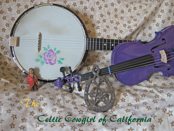 The Celtic Cowgirl-Multi Old TIme Instrumentalist,Druidess of the West