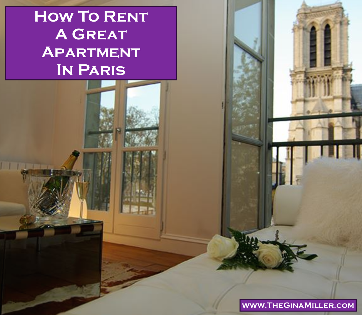 How To Rent A Great Apartment In Paris Gina Miller's Blog Travel, Fitness, Luxury