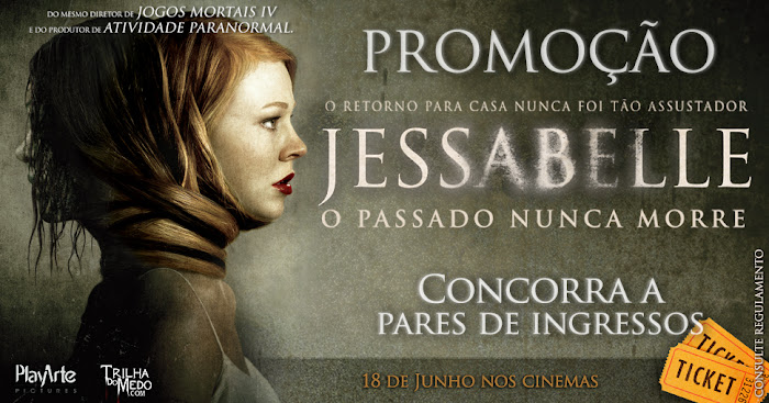 Promoção valendo ingressos do filme Jessabelle - O Passado Nunca Morreo