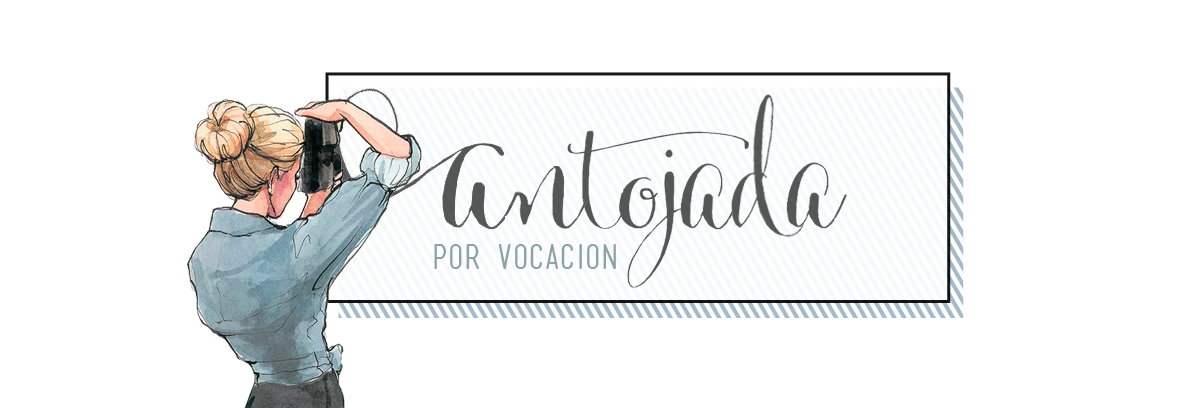 Antojada por vocación