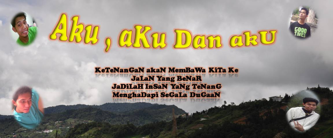 aku aku dan aku