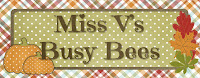 Miss V's Busy Bees