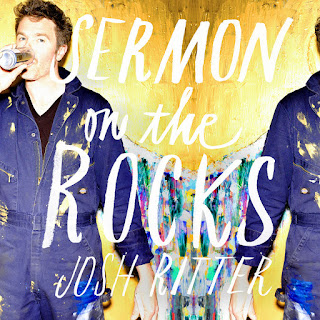 Josh Ritter Sermon on the Rocks Album
