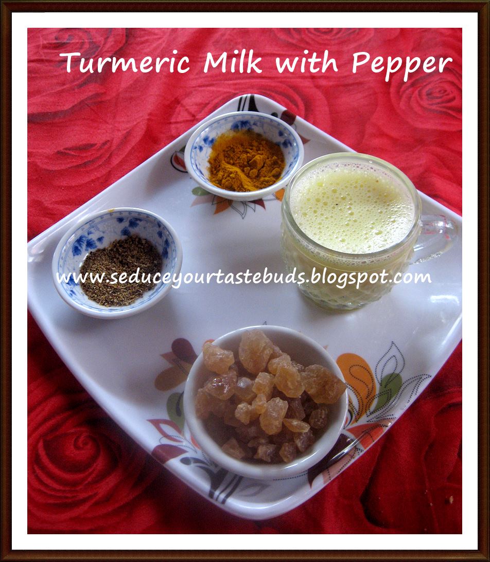 Turmeric Milk with Pepper Seduce Your Tastebuds...
