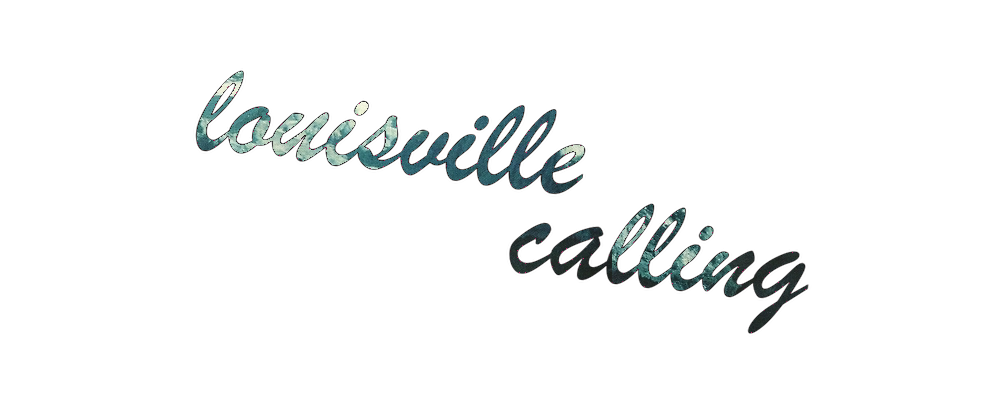 louisville calling