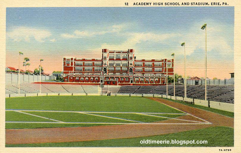 Old Time Erie Academy High School and Veterans Memorial Stadium