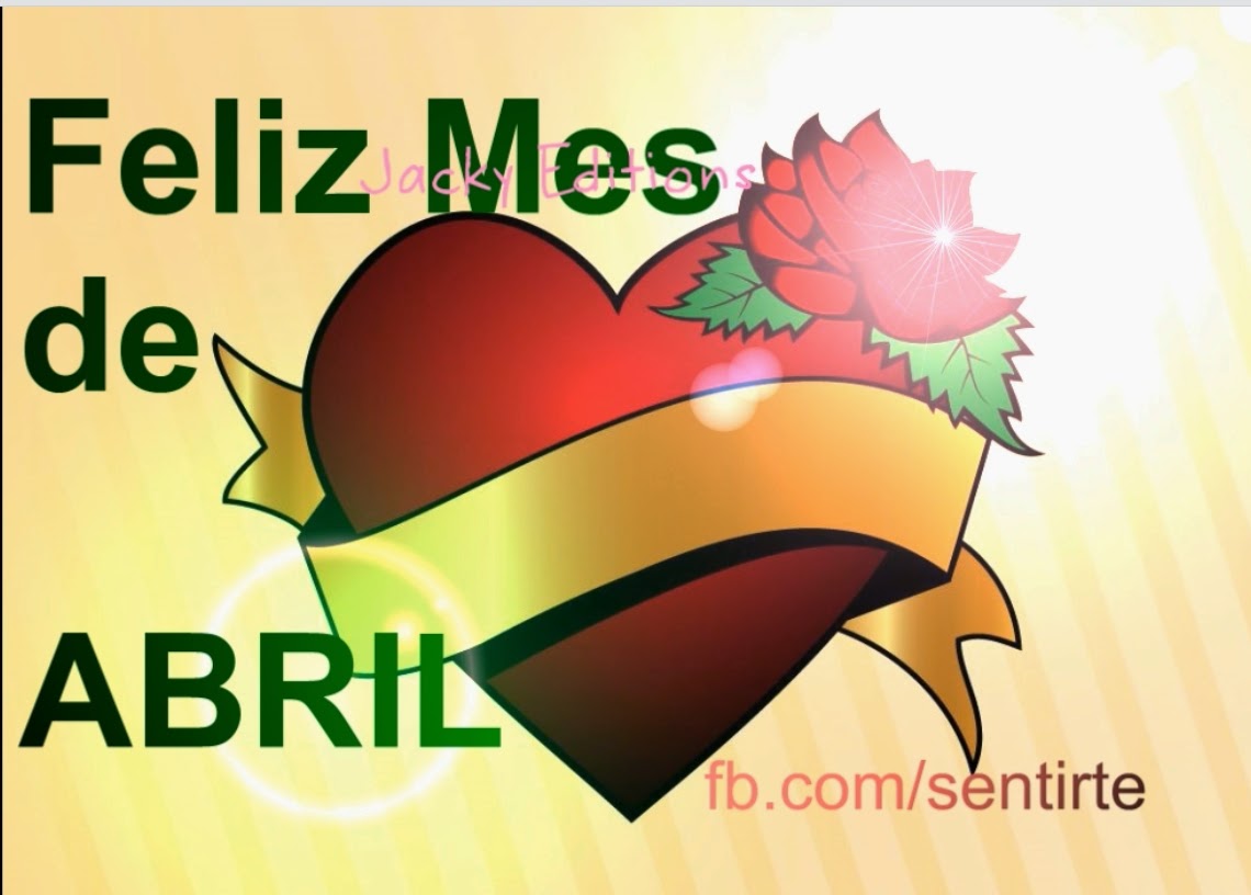 Resultado de imagen para Feliz mes de abril
