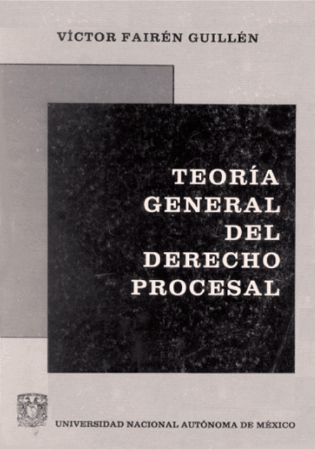 TEORÍA GENERAL DEL DERECHO PROCESAL