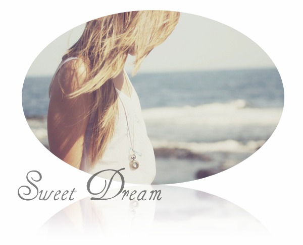 Sweet Dream ∞