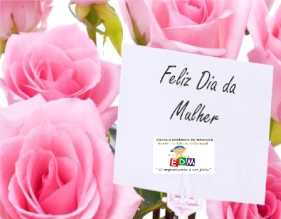 DIA DA MULHER