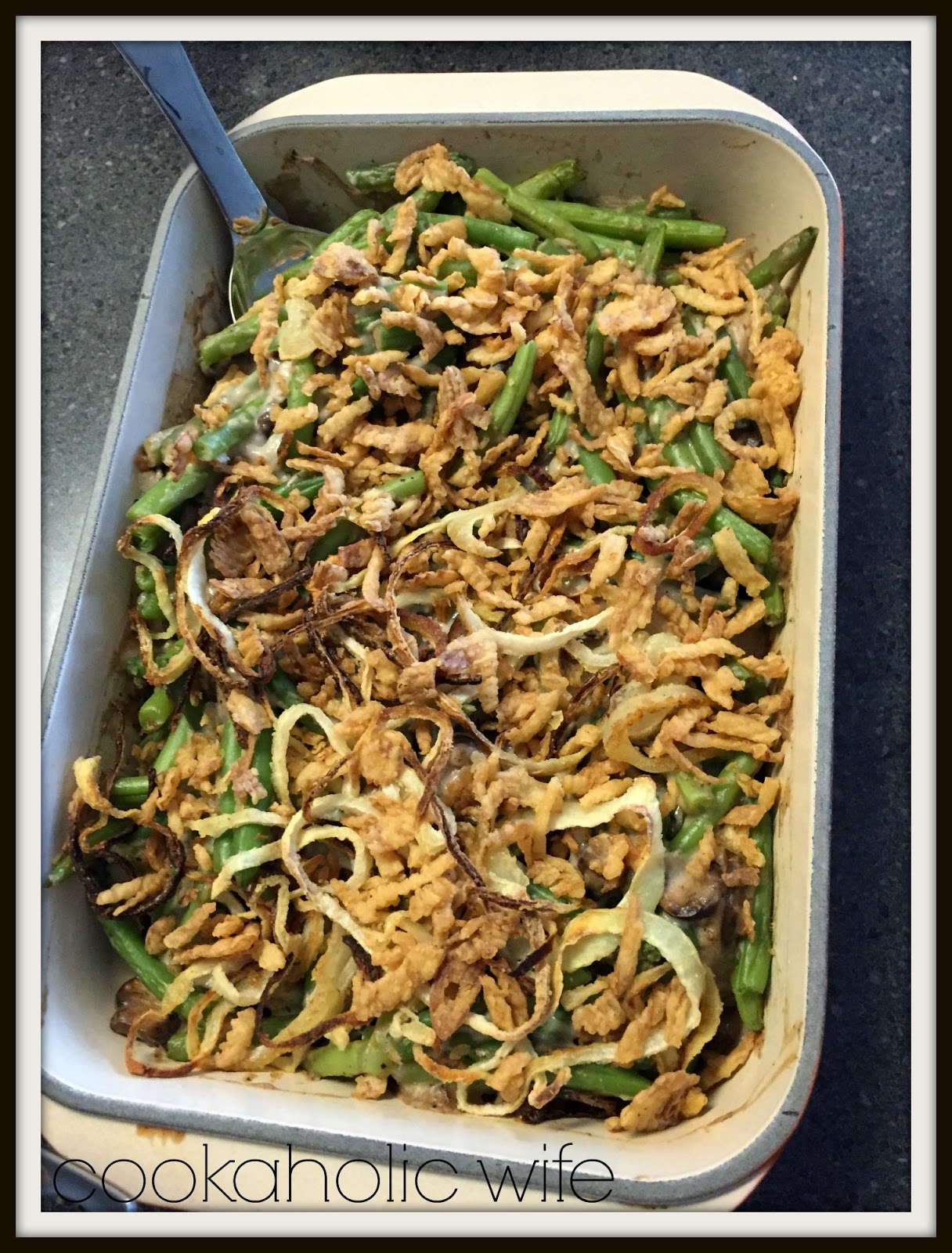 Alton's Best Ever Green Bean Casserole Cookaholic Wife