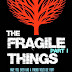 The Fragile Things (Part I) - Free Kindle Fiction