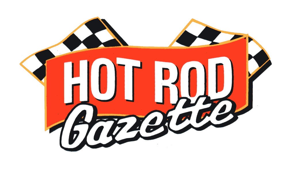 The Hot Rod Gazette