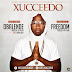 [VIDEO] Xucceedo - Obalende (Directed By Tosin Igho) + fFreedom