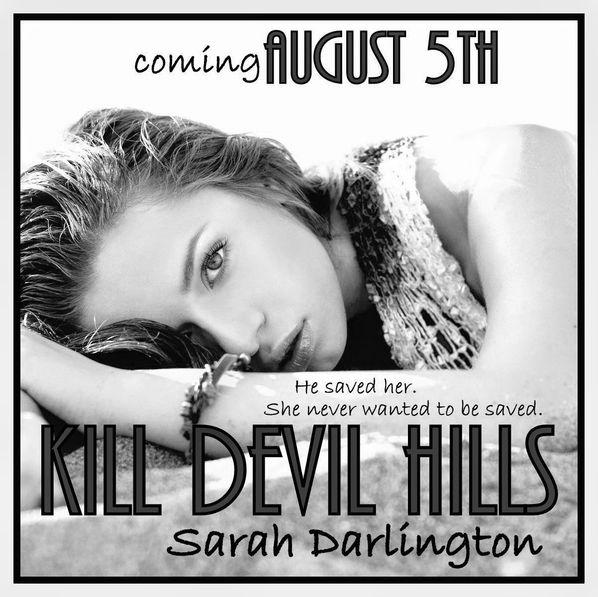 Kill Devil Hills (Kill Devil Hills, 1) by Sarah Darlington Goodreads