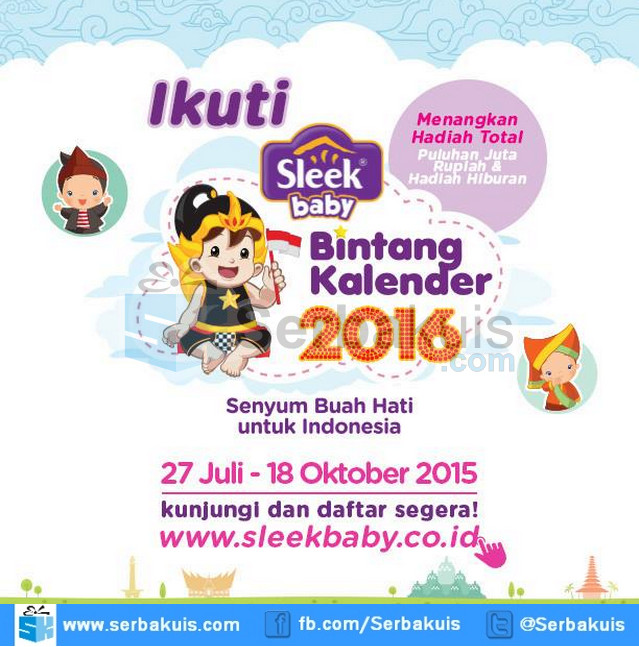 Sleek Baby Bintang Kalender 2016 Berhadiah Puluhan Juta Sleek Baby Bintang Kalender 2016 Berhadiah Puluhan Juta