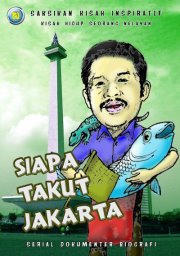 Siapa Takut Jakarta