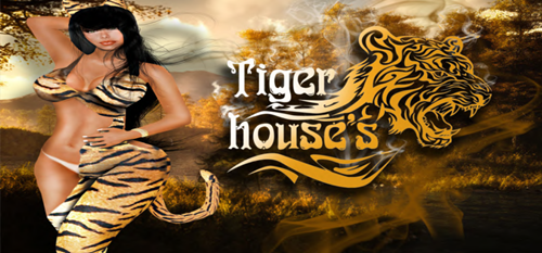 *Tiger's House *