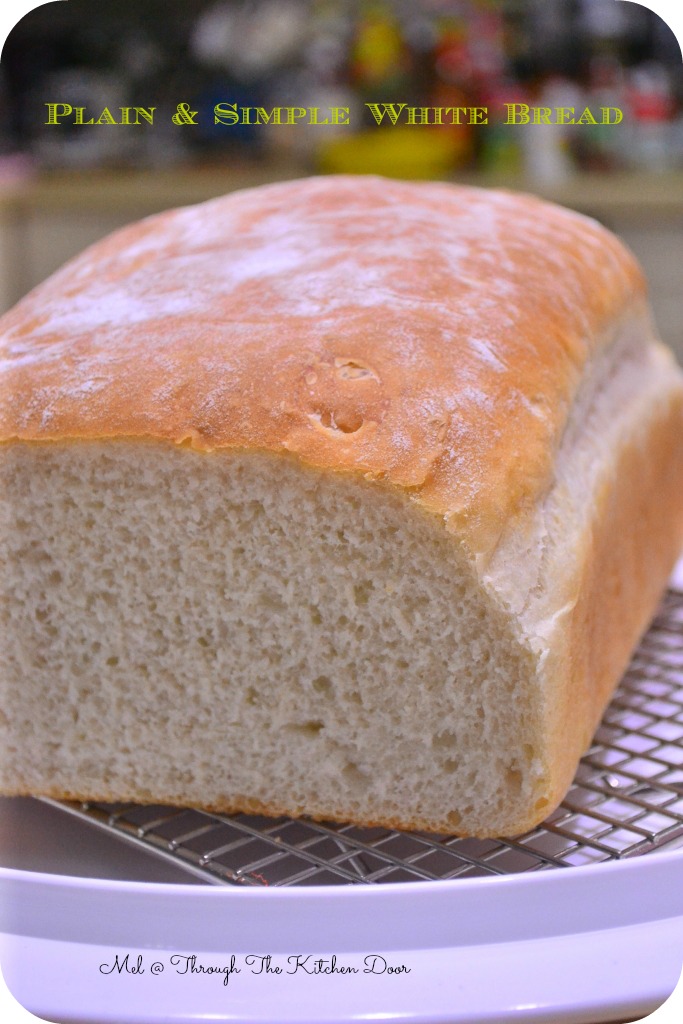 Through The Kitchen Door Plain and Simple White Bread (Delia Smith)