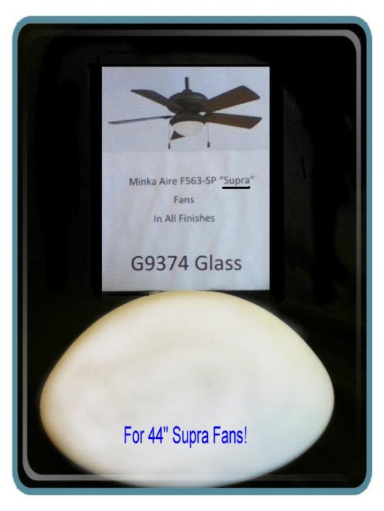 Fan Man Lighting GF516A G9374 Minka Aire glass diffuser replacement