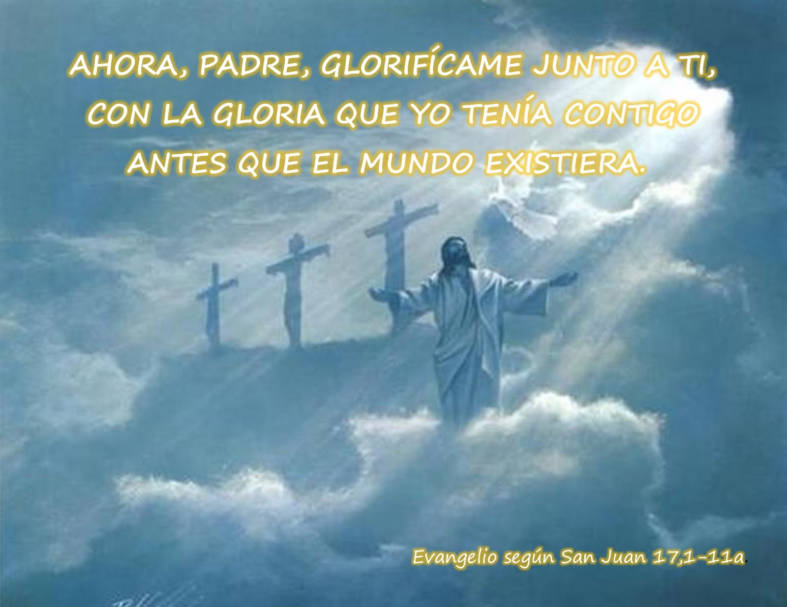 Evangelio según San Juan 17,1-11a.