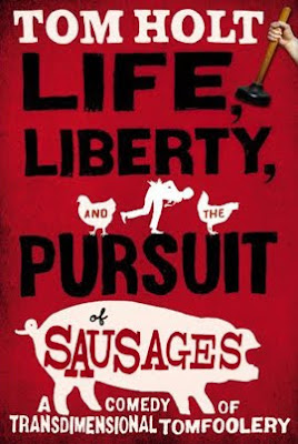 Life, Liberty, And The Pursuit Of Sausages